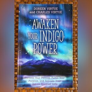 Awaken Your Indigo Power - Doreen Virtue